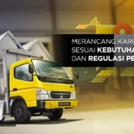 Hal yang Perlu Diperhatikan Ketika Merancang Badan Karoseri Kendaraan Truk