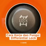 Cara Kerja dan Fungsi Differential Lock