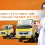Bagaimana Cara Mendaftar Uji KIR Kendaraan secara Online?